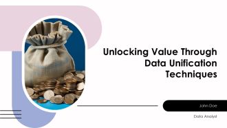 Unlocking Value Through Data Unification Techniques PPT Structure AT