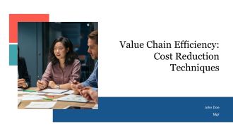 Value Chain Efficiency Cost Reduction Techniques PPT Sample AT