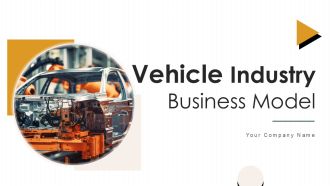 Vehicle Industry Business Model Ppt Presentation BMC V