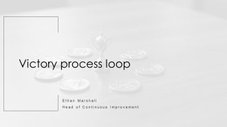 Victory Process Loop PPT Structure VM