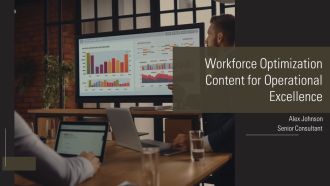 Workforce Optimization Content For Operational Excellence PPT Guidelines VM
