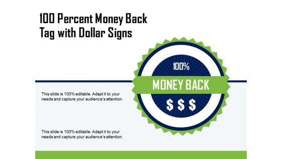 100 Percent Money Back Tag With Dollar Signs Ppt PowerPoint Presentation File Pictures PDF