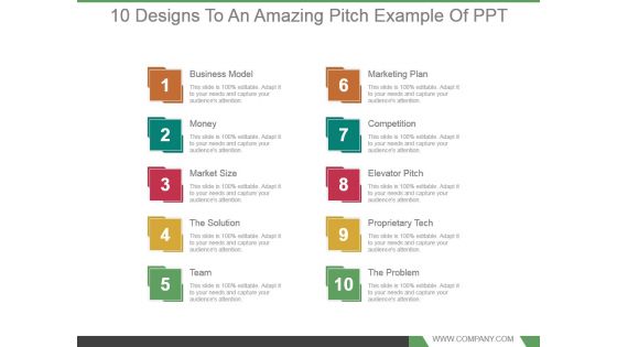 10 Designs To An Amazing Pitch Example Of Ppt