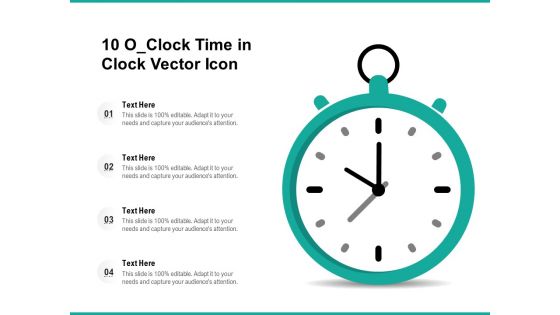 10 O Clock Time In Clock Vector Icon Ppt PowerPoint Presentation Pictures Outfit PDF