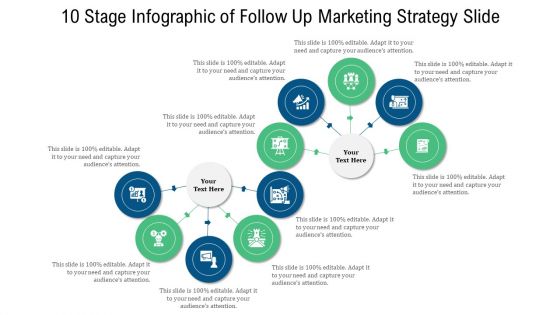 10 Stage Infographic Of Follow Up Marketing Strategy Slide Ppt PowerPoint Presentation Outline Files PDF