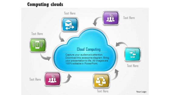 1 Cloud Computing Cloud With Mobile Devices Around It Showing Global Connectivity Ppt Slide