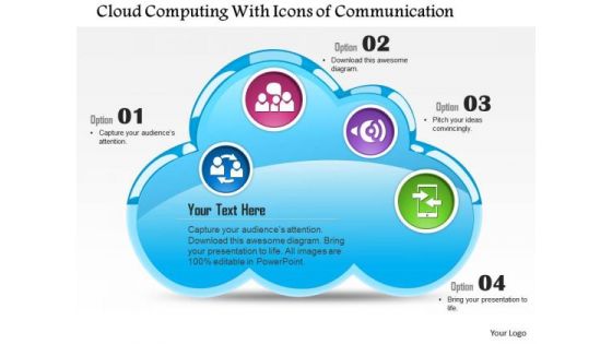 1 Cloud Computing With Icons Of Communication Mobile Device Inside Ppt Slides