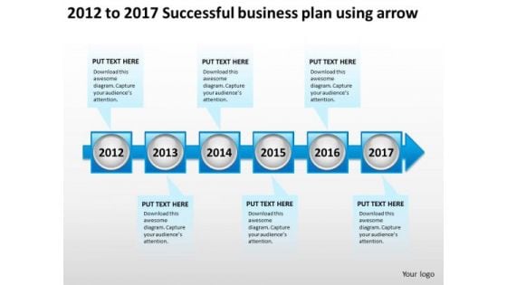 2012 To 2017 Successful Business Plan Using Arrow PowerPoint Templates Ppt Slides Graphics