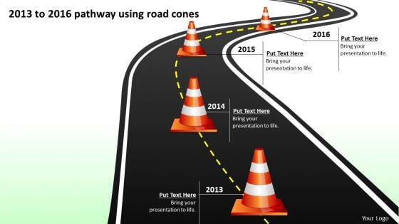 2013 To 2016 Pathway Using Road Cones PowerPoint Templates Ppt Slides Graphics