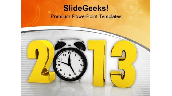 2013 Alarm Clock New Year Celebration Festival PowerPoint Templates Ppt Backgrounds For Slides 0113