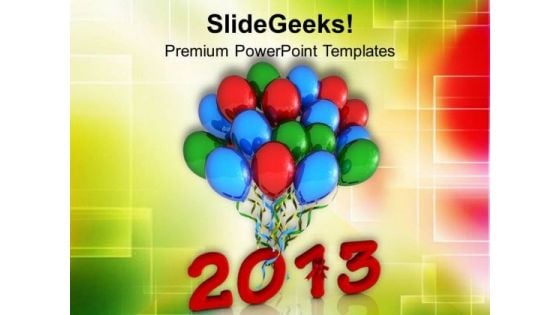 2013 In Red With Blue Balloons PowerPoint Templates Ppt Backgrounds For Slides 1212 2013 In Red With Blue Balloons PowerPoint Templates Ppt Backgrounds For Slides 1212