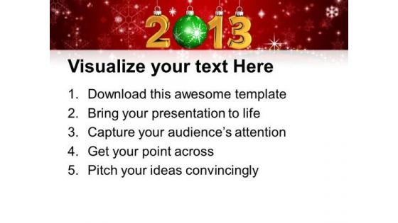 2013 New Year Concept Abstract PowerPoint Templates Ppt Backgrounds For Slides 1212