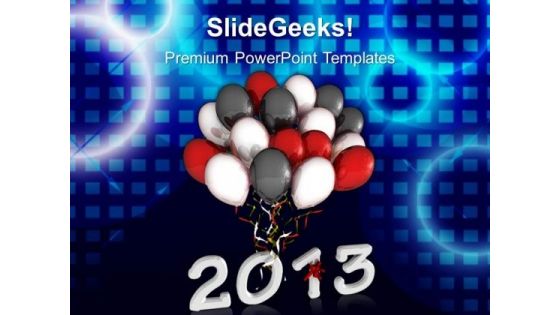 2013 New Year Concept PowerPoint Templates Ppt Backgrounds For Slides 1212