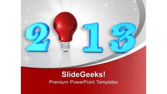 2013 New Year Innovation Business PowerPoint Templates Ppt Backgrounds For Slides 0113 2013 New Year Innovation Business PowerPoint Templates Ppt Backgrounds For Slides 0113