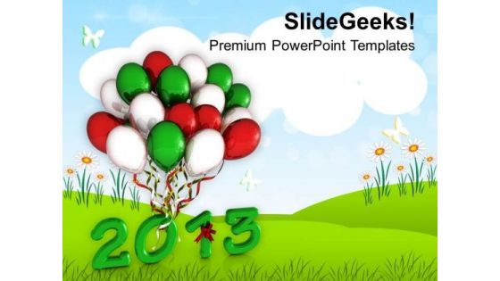 2013 Tied With Green White Balloons PowerPoint Templates Ppt Backgrounds For Slides 1212