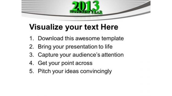 2013 Upcoming Year Business Concept PowerPoint Templates Ppt Backgrounds For Slides 0113