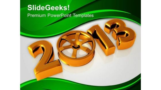 2013 With Automobiles Rim Technology PowerPoint Templates Ppt Backgrounds For Slides 1212 2013 With Automobiles Rim Technology PowerPoint Templates Ppt Backgrounds For Slides 1212