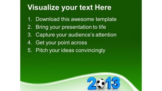 2013 With Football Game PowerPoint Templates Ppt Backgrounds For Slides 1112