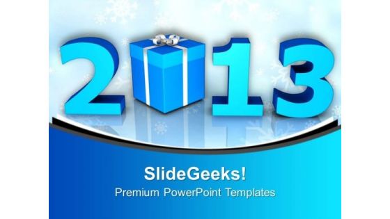 2013 With Gifts New Year Celebration PowerPoint Templates Ppt Backgrounds For Slides 0113