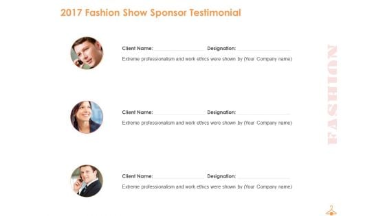 2017 Fashion Show Sponsor Testimonial Ppt PowerPoint Presentation Icon Graphics Example
