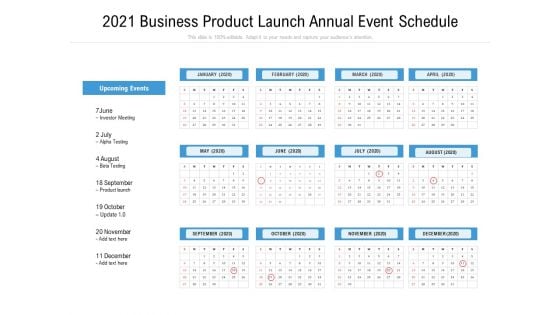 2021 Business Product Launch Annual Event Schedule Ppt PowerPoint Presentation Icon Graphics PDF