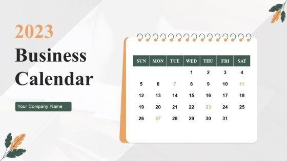 2023 Business Calendar Ppt PowerPoint Presentation Complete With Slides