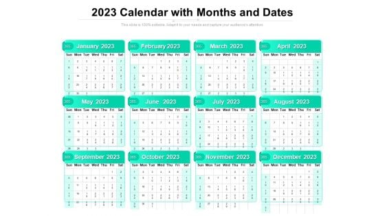 2023 Calendar With Months And Dates Ppt PowerPoint Presentation Gallery Layout Ideas PDF
