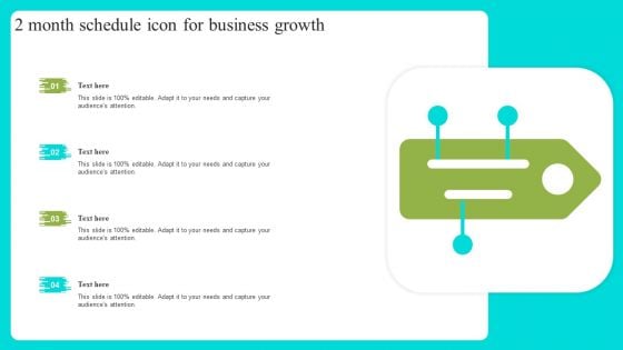 2 Month Schedule Icon For Business Growth Inspiration PDF