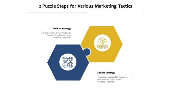 2 Puzzle Steps For Various Marketing Tactics Ppt PowerPoint Presentation Professional Slides PDF