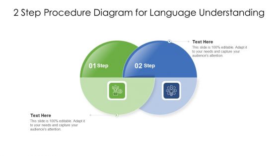 2 Step Procedure Diagram For Language Understanding Ppt PowerPoint Presentation Icon Pictures PDF