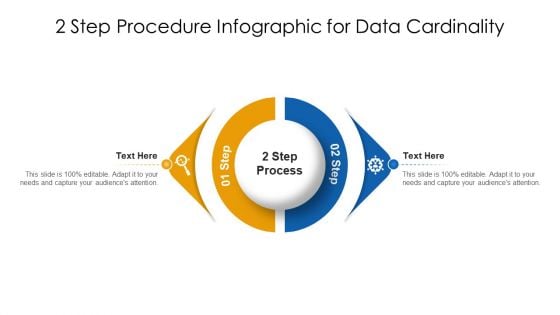 2 Step Procedure Infographic For Data Cardinality Ppt PowerPoint Presentation Gallery Designs Download PDF