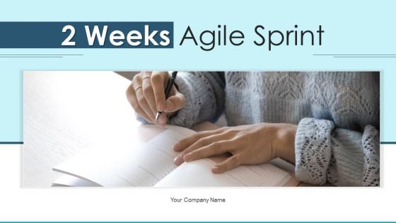 2 Weeks Agile Sprint Develop Team Ppt PowerPoint Presentation Complete Deck With Slides