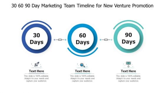 30 60 90 Day Marketing Team Timeline For New Venture Promotion Ppt PowerPoint Presentation File Graphics Template PDF
