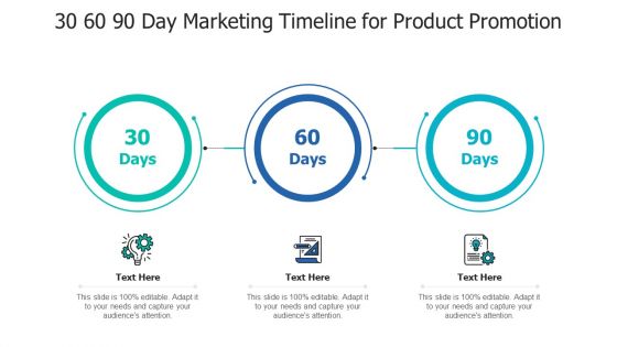 30 60 90 Day Marketing Timeline For Product Promotion Ppt PowerPoint Presentation File Example Topics PDF