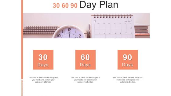 30 60 90 Day Plan Business Ppt PowerPoint Presentation Model Skills