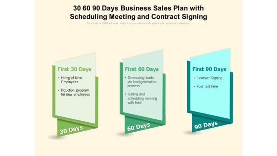 30 60 90 Days Business Sales Plan With Scheduling Meeting And Contract Signing Ppt PowerPoint Presentation Layouts Show PDF