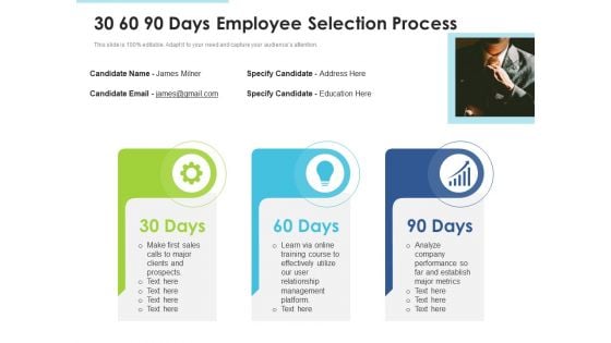 30 60 90 Days Employee Selection Process Ppt PowerPoint Presentation File Inspiration PDF 30 60 90 Days Employee Selection Process Ppt PowerPoint Presentation File Inspiration PDF