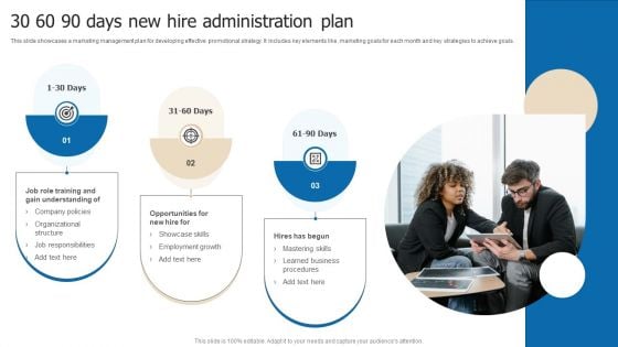 30 60 90 Days New Hire Administration Plan Structure PDF