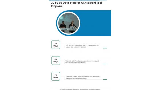 30 60 90 Days Plan For AI Assistant Tool Proposal One Pager Sample Example Document