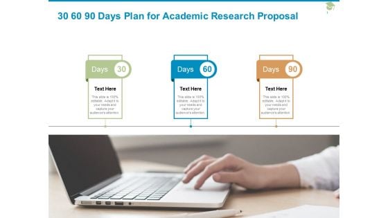 30 60 90 Days Plan For Academic Research Proposal Ppt PowerPoint Presentation File Portrait 30 60 90 Days Plan For Academic Research Proposal Ppt PowerPoint Presentation File Portrait