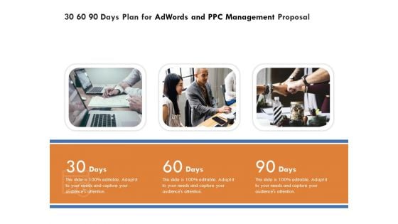 30 60 90 Days Plan For Adwords And PPC Management Proposal Designs PDF