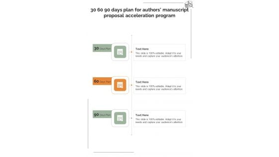 30 60 90 Days Plan For Authors Manuscript Proposal Acceleration Program One Pager Sample Example Document