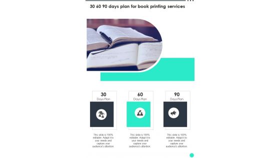 30 60 90 Days Plan For Book Printing Services One Pager Sample Example Document