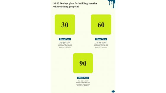 30 60 90 Days Plan For Building Exterior Whitewashing Proposal One Pager Sample Example Document 30 60 90 Days Plan For Building Exterior Whitewashing Proposal One Pager Sample Example Document