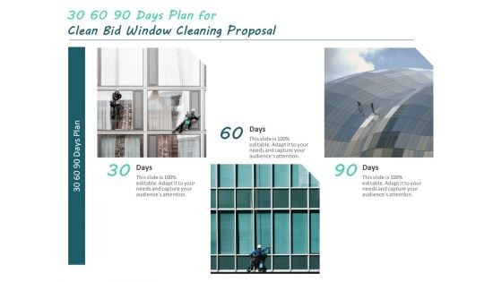 30 60 90 Days Plan For Clean Bid Window Cleaning Proposal Ppt Outline Slide Portrait PDF