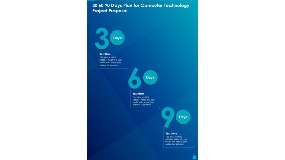 30 60 90 Days Plan For Computer Technology Project Proposal One Pager Sample Example Document
