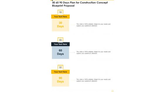 30 60 90 Days Plan For Construction Concept Blueprint Proposal One Pager Sample Example Document 30 60 90 Days Plan For Construction Concept Blueprint Proposal One Pager Sample Example Document