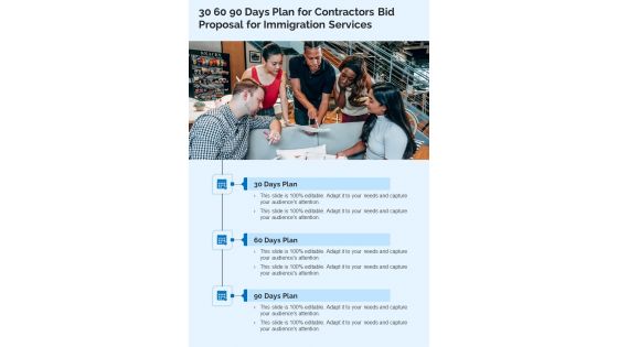 30 60 90 Days Plan For Contractors Bid Proposal For Immigration Services One Pager Sample Example Document 30 60 90 Days Plan For Contractors Bid Proposal For Immigration Services One Pager Sample Example Document