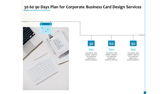 30 60 90 Days Plan For Corporate Business Card Design Services Microsoft PDF