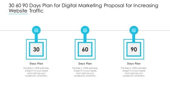 30 60 90 Days Plan For Digital Marketing Proposal For Increasing Website Traffic Guidelines PDF